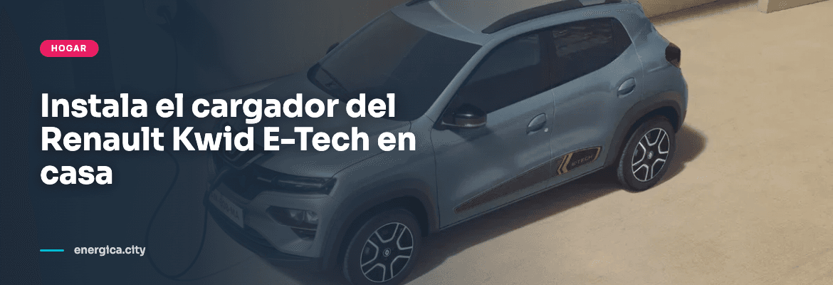 Cargador domiciliario para Renault Kwid E-Tech instalado en hogar
