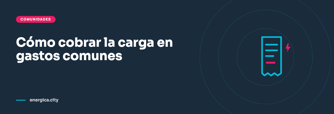 Gestión del cobro EV en edificios — plataforma EVE gastos comunes