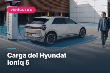 Hyundai Ioniq 5 y 6: Tiempos de Carga y Cargadores Ideales