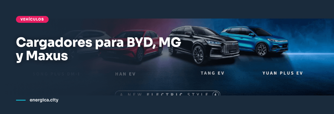 Cargadores compatibles con BYD, MG y Maxus — marcas chinas en Chile